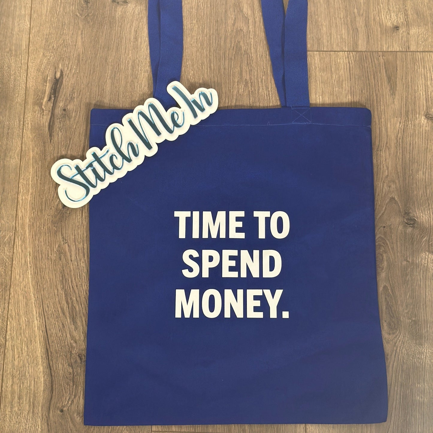 Time To Spend Money Tote