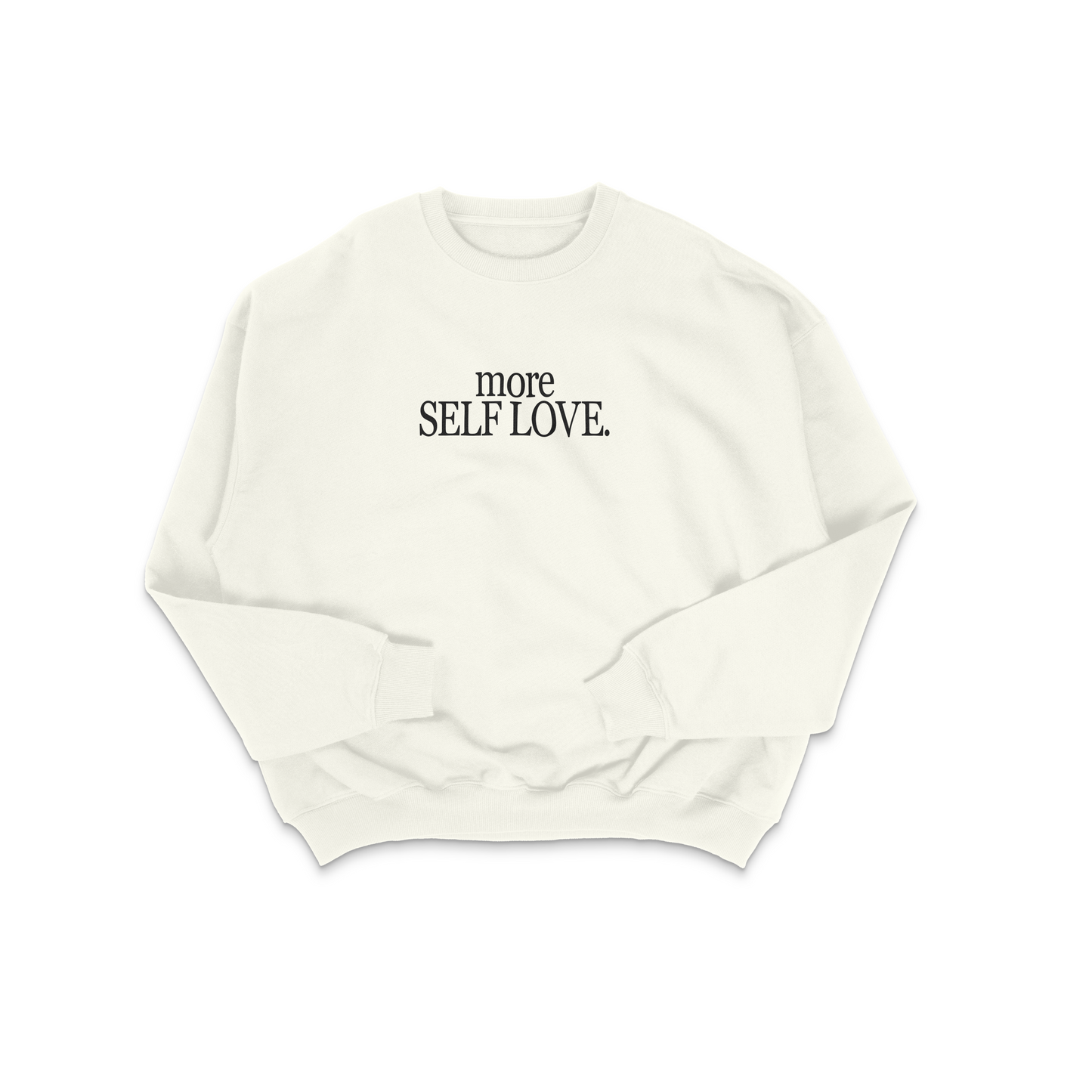 More Self Love Crewneck